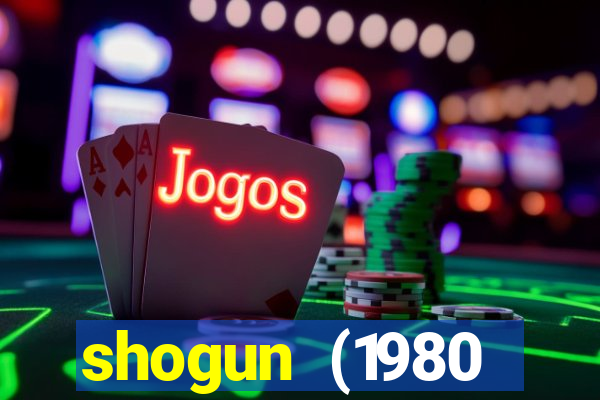 shogun (1980 dublado download)